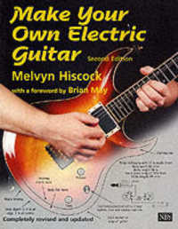Make Your Own Electric Guitar （2ND）