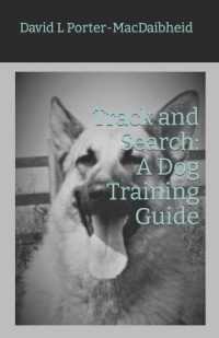 Track and Search: A Dog Training Guide