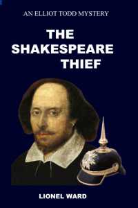 The Shakespeare Thief : An Elliot Todd Mystery Book 1 （2ND）