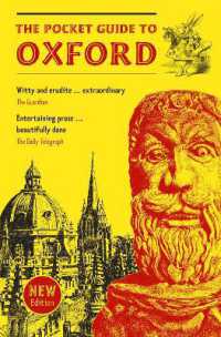 The Pocket Guide to Oxford : A souvenir guidebook to the architecture, history, and principal attractions of Oxford （9TH）