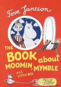 ト－ベ・ヤンソン『それからどうなるの？』（英訳）<br>The Book about Moomin, Mymble and Little My