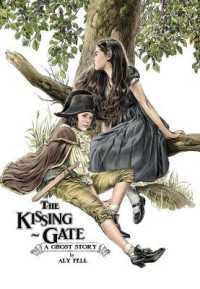 The Kissing Gate : A Ghost Story