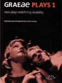 Graeae Plays 1 : New Plays Redefining Disability