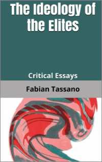 The Ideology of the Elites : Critical Essays