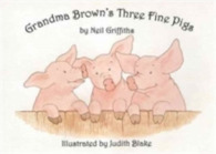 Grandma Brown's Three Fine Pigs