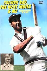 Colwyn Bay, the West Indies and Me : Reminiscences of a Boy
