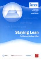 Staying Lean : Thriving, Not Just Surviving -- Paperback