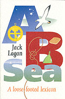 A B Sea : A Loose-Footed Lexicon