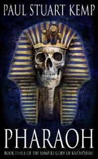 Pharaoh : Book Three of the Vampire Gods of Kar'mi'shah