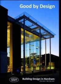 Good by Design : Building design in Horsham