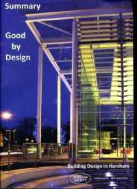 Good by Design: Summary : Building Design in Horsham