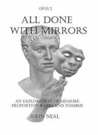 All Done with Mirrors : Opus 2 -- Hardback