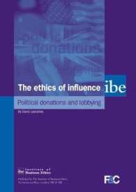 The Ethics of Influence : Political Donations and Lobbying