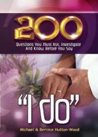 200 Questions You Must Ask Investigate & Know before You Say I Do.