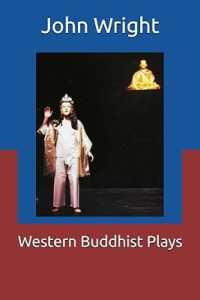 Western Buddhist Plays