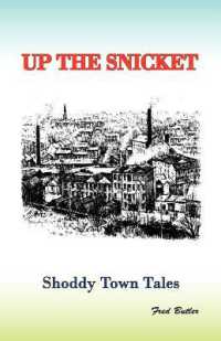 Up the Snicket : Shoddy Town Tales