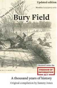BURY FIELD : 1000 years of history (local history series) （2ND）