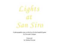 Lights at San Siro : A photographic essay on the love for the beautiful game