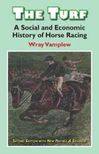 The Turf: A Social and Economic History of Horse Racing (Classics in Social History") （2ND）