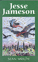 Jesse Jameson and the Curse of Caldazar (Jesse Jameson Alpha to Omega S.)