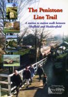 Penistone Line Trail : Station to Station Walks between Sheffield and Huddersfield -- Paperback