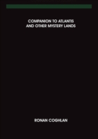 The Companion to Atlantis and Other Mystery Lands