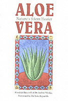 Aloe Vera : Nature's Silent Healer