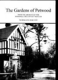 The Gardens of Petwood : a pictorial history