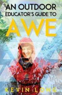 An Outdoor Educator's Guide to Awe : Understanding High Impact Learning