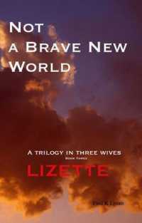 Not a Brave New World: Lizette