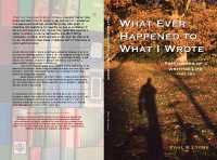 What Ever Happened to What I Wrote : Patchwork of a writing life: part two