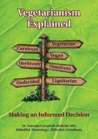 Vegetarianism Explained : Making an Informed Decision