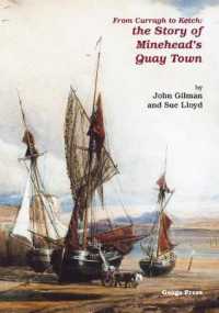 From Curragh to Ketch : The Story of Minehead's Quaytown