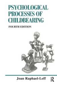 The Psychological Processes of Childbearing : Fourth Edition