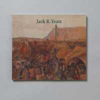 Jack B Yeats : Paintings, Watercolours & Drawings