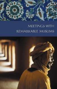 Meetings with Remarkable Muslims