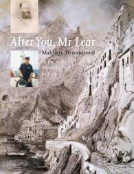 After You, Mr Lear : In the Wake of Edward Lear in Italy
