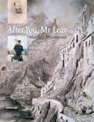 After You, Mr Lear : In the Wake of Edward Lear in Italy （Limited signed）