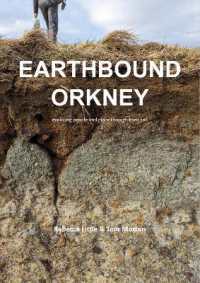 Earthbound Orkney : Exploring people and place through their soil