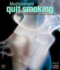 Quit Smoking (Meditainment Audio Cd Series)