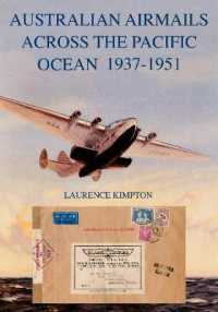 Australian Airmails across the Pacific Ocean 1937-1951