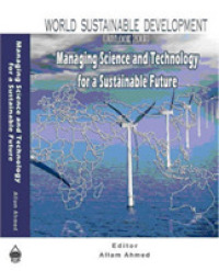 World Sustainable Development Outlook 2008 : Managing Science and Technology for a Sustainable Future