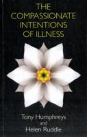 The Compassionate Intentions of Illness