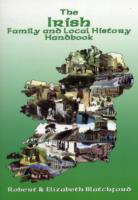 The Irish Family and Local History Handbook
