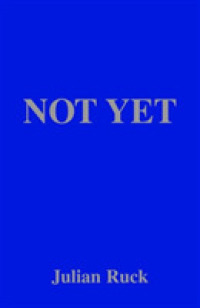Not Yet -- Paperback / softback