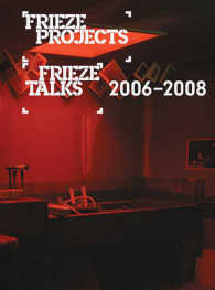 Frieze Projects and Frieze Talks 2006-2008