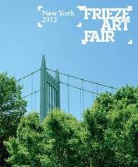 Frieze Art Fair : New York 2012 (Frieze Art Fair New York)