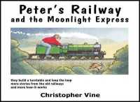 Peter's Railway and the Moonlight Express (Peter's Railway)
