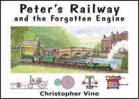 Peter's Railway and the Forgotten Engine (Peter's Railway)