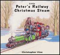 Peter's Railway Christmas Steam (Peter's Railway)